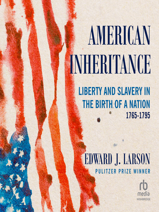 Title details for American Inheritance by Edward J. Larson - Available